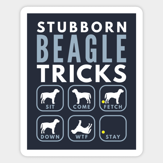 Stubborn Beagle Tricks - Dog Training Magnet by DoggyStyles